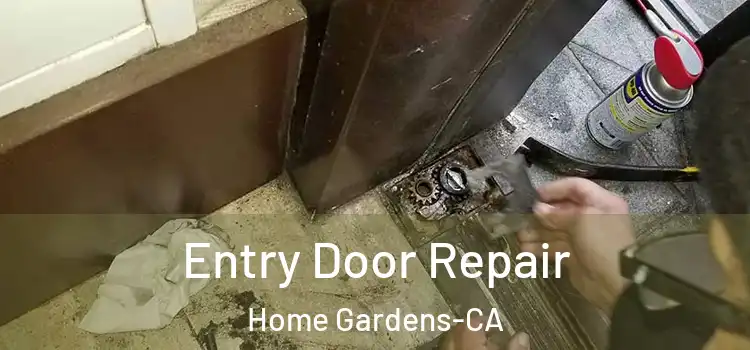  Entry Door Repair Home Gardens-CA
